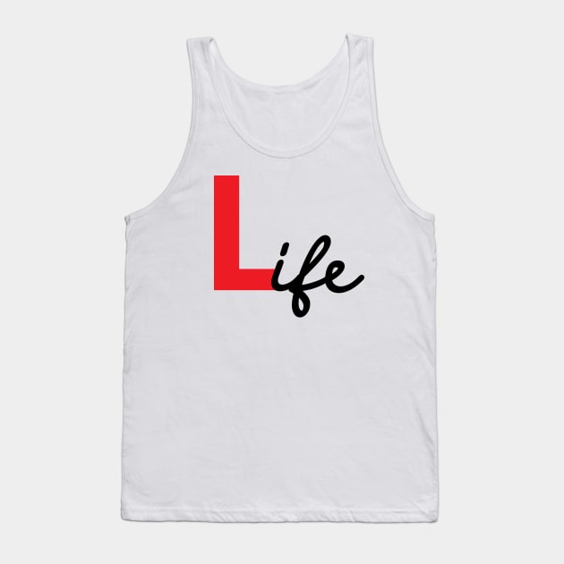 Learning Life Tank Top by N1L3SH